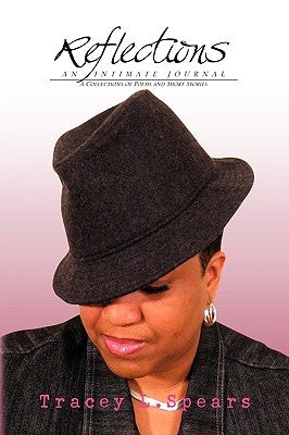 Reflections: An Intimate Journal by Spears, Tracey L.