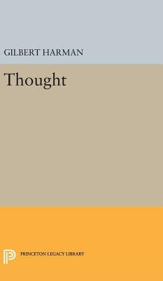 Thought by Harman, Gilbert H.
