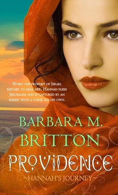 Providence: Hannah's Journey by Britton, Barbara M.