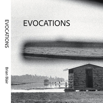 Evocations by Blair, Brian
