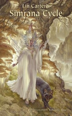Lin Carter's Simrana Cycle by Carter, Linwood V.