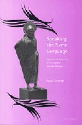 Speaking the Same Language: Speech and Audience in Thucydides' Spartan Debates by Debnar, Paula