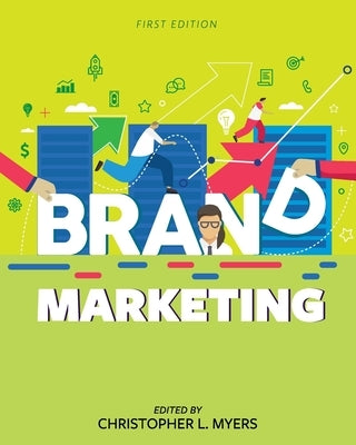 Brand Marketing by Myers, Christopher L.