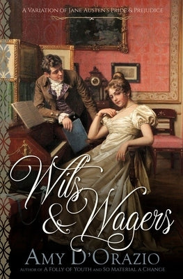 Wits & Wagers: A Pride and Prejudice Variation by D'Orazio, Amy