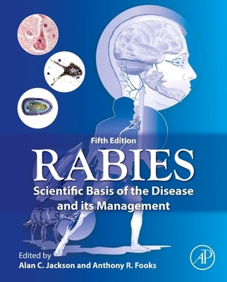 Rabies: Scientific Basis of the Disease and Its Management by Jackson, Alan C.