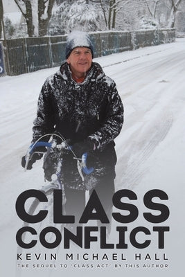 Class Conflict by Hall, Kevin Michael