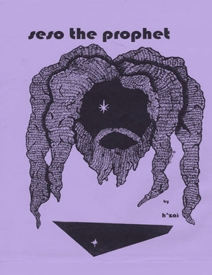 Seso the Prophet: The Cry of Beauty Vol 2 by Anubewei, Hzal
