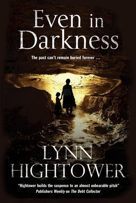 Even in Darkness by Hightower, Lynn