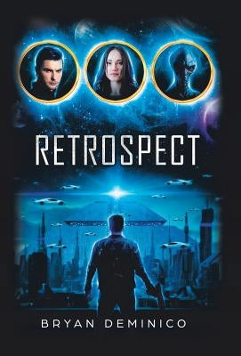 Retrospect by Deminico, Bryan