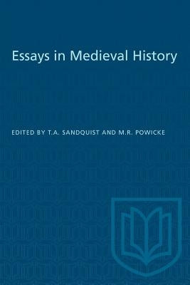 Essays in Medieval History by Sandquist, T. a.