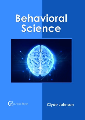 Behavioral Science by Johnson, Clyde