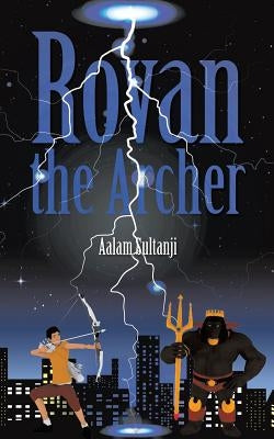 Rovan the Archer by Sultanji, Aalam