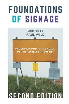 Foundations of Signage by Wild, Paul