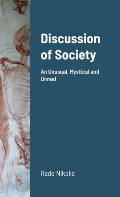 Discussion of Society by Nikolic, Rade