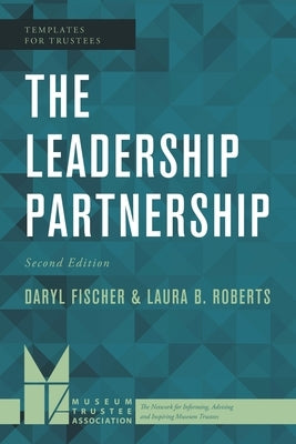 The Leadership Partnership by Fischer, Daryl