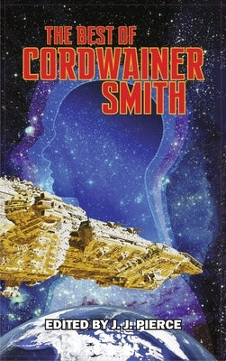 Best of Cordwainer Smith by Smith, Cordwainer