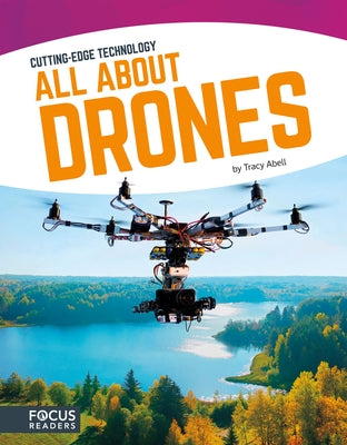 All about Drones by Abell, Tracy