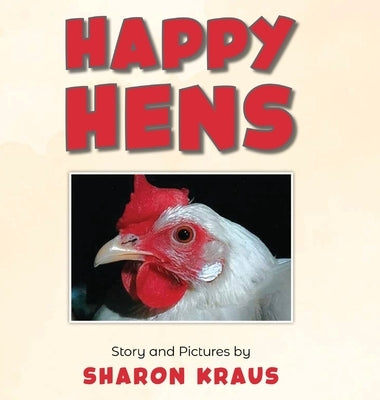 Happy Hens by Kraus, Sharon