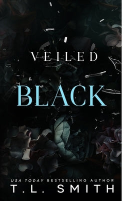 Veiled: Black by Smith, T. L.