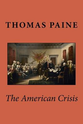 The American Crisis by Thomas Paine