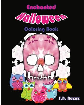 Enchanted Halloween Coloring Book by Nozaz, S. B.