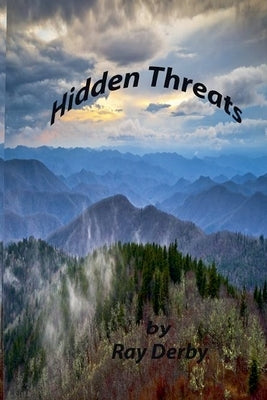 Hidden Threats by Derby, Ray