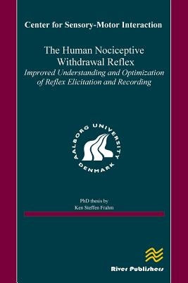 The Human Nociceptive Withdrawal Reflex by Frahm, Ken Steffen