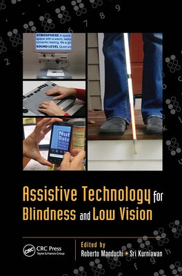 Assistive Technology for Blindness and Low Vision by Manduchi, Roberto
