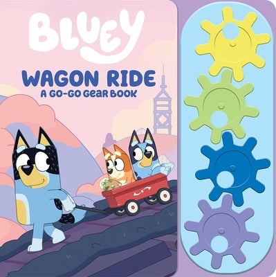 Bluey: Wagon Ride a Go-Go Gear Sound Book [With Battery] by Pi Kids