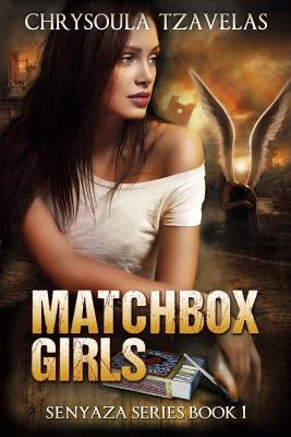 Matchbox Girls by Tzavelas, Chrysoula F.
