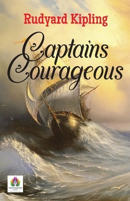 Captains Courageous by Kipling, Rudyard
