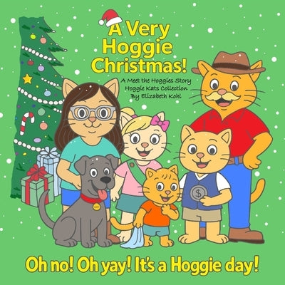 A Very Hoggie Christmas! by Kohl, Elizabeth