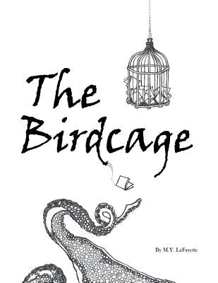 The Birdcage by Lafayette, M. y.