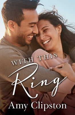 With This Ring by Clipston, Amy