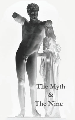 The Myth & The Nine by Cowell, Charlotte