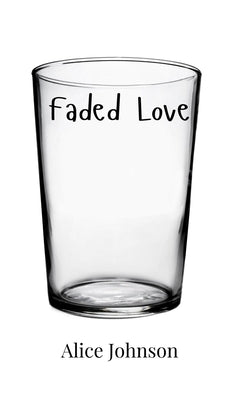 Faded Love by Johnson, Alice