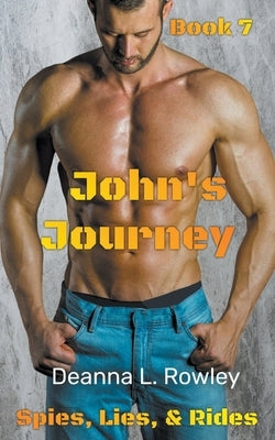 John's Journey by Rowley, Deanna L.