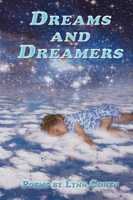 Dreams and Dreamers by Cohen, Lynn