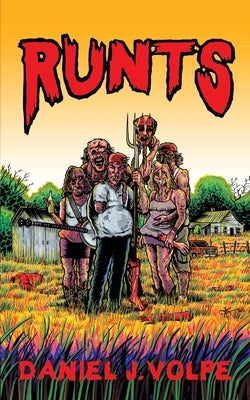 Runts by Volpe, Daniel J.