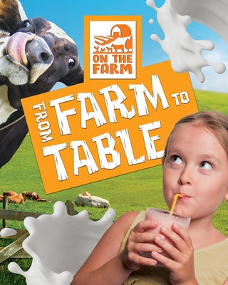 From Farm to Table by Singer, Warren