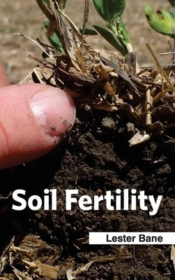 Soil Fertility by Bane, Lester