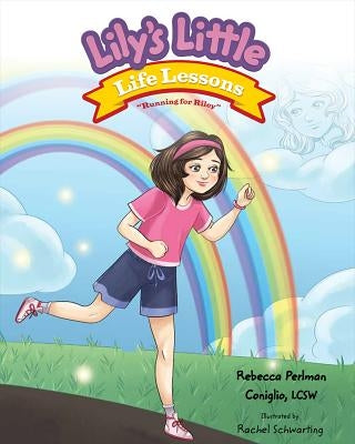Lilys Little Life Lessons by Perlman Coniglio, Rebecca
