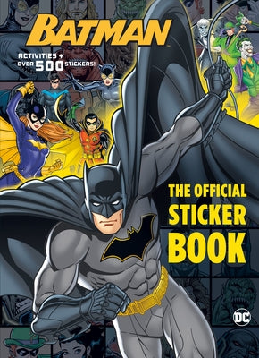 Batman: The Official Sticker Book (DC Batman) by Foxe, Steve