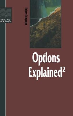 Options Explained by Tompkins, Robert (Miverva Consultants