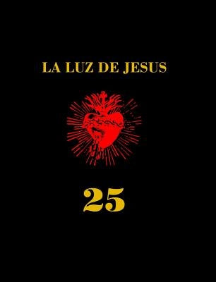 La Luz de Jesus 25: The Little Gallery That Could by Shire, Billy