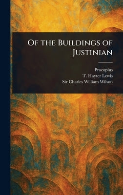 Of the Buildings of Justinian by Procopius