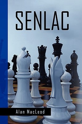 Senlac by MacLeod, Alan