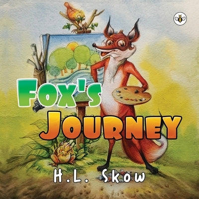 Fox's Journey by Skow, H. L.