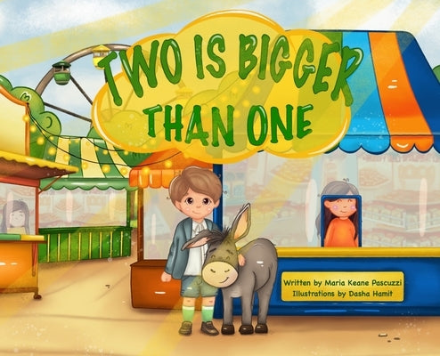 Two Is Bigger Than One by Keane Pascuzzi, Maria