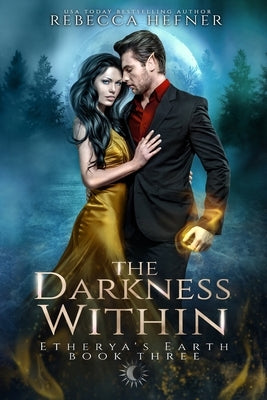 The Darkness Within by Hefner, Rebecca